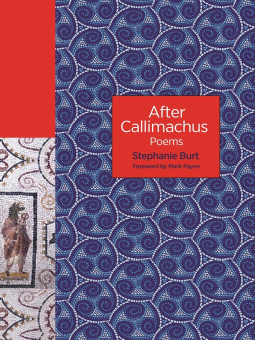 Title details for After Callimachus by Stephanie Burt - Available
